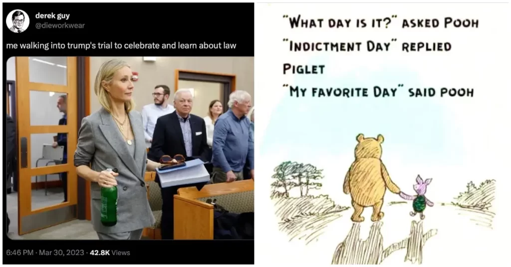 Donald Trump, Winnie the Pooh and Piglet meme with the text "'What day is it?' asked Pooh 'Indictment day' replied Piglet. 'My favourite day' said Pooh" showing Pooh and Piglet standing in a field, with Pooh looking happy and Piglet looking serious.