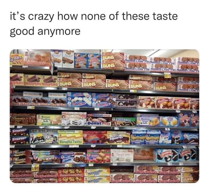 Image featuring the Adulting Food Meme text: 'it’s crazy how none of these taste good anymore'